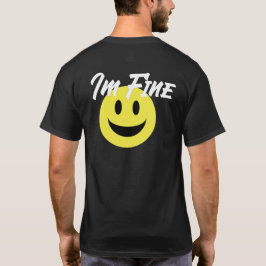 Crois Moi Je Vais Bien t-shirt