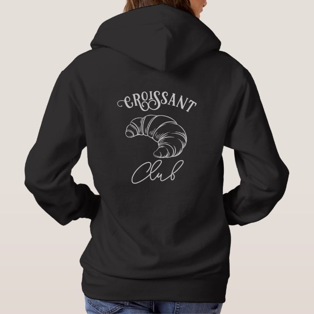 Croissant Club French Breakfast Hoodie (Rückseite)
