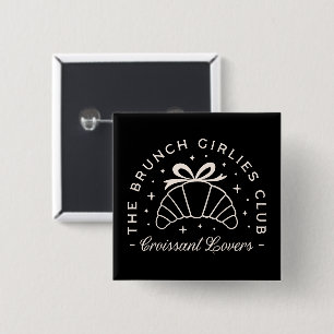 Croissant Liebhaber von Brunch Girls Club Button