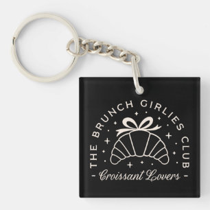 Croissant Plundergebäck Liebhaber von Brunch-Girls Schlüsselanhänger