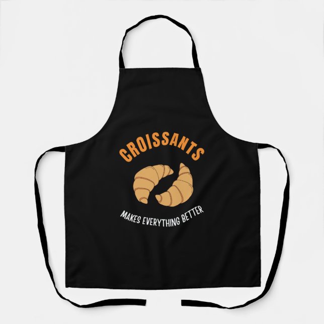 Croissants machen alles besser schürze (Vorderseite)
