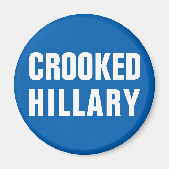 Crooked Hillary Clinton Magnet (Vorne)
