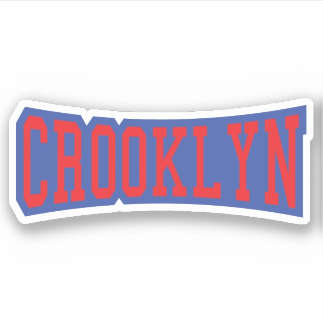 CROOKLYN, NYC-Aufkleber Aufkleber (Vorderseite)