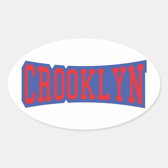 CROOKLYN, NYC OVALER AUFKLEBER (Vorderseite)