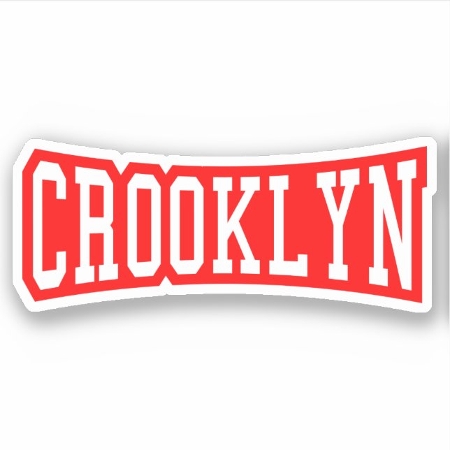 CROOKLYN, NYC STICKER (Vorderseite)