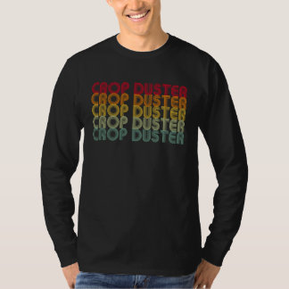 Crop Duster Adult Humor Sarcastic Farting Joke T-Shirt