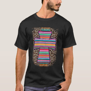 Cross Aztec Geometric Mexican Serape Fiesta Leopar T-Shirt