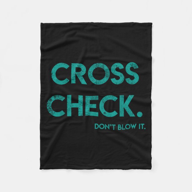 Cross Check. Don't Blow It Funny Quote Flight Atte Fleecedecke (Vorderseite)