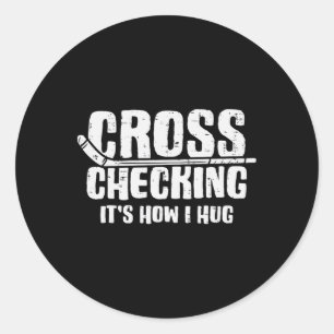 Cross Checking Wie ich beim Eishockey umarme Lusti Runder Aufkleber