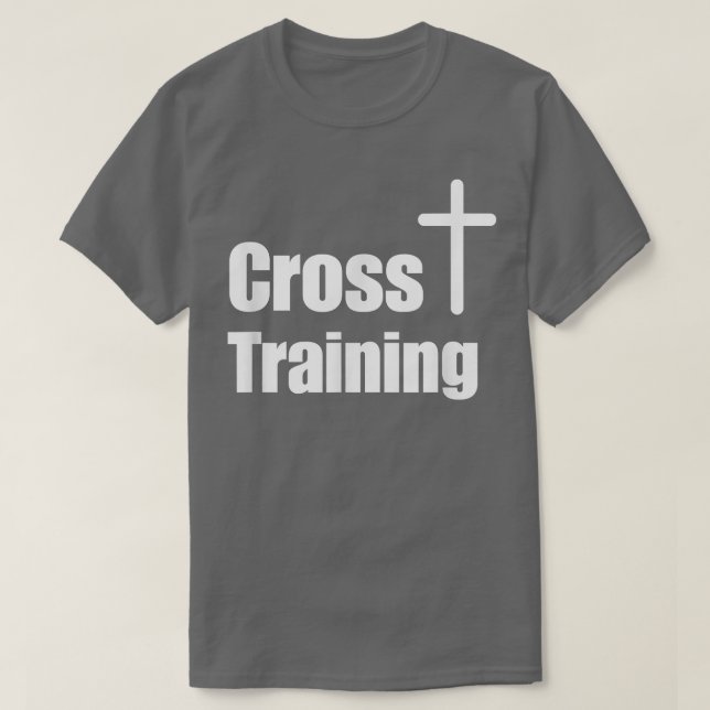 Cross Training Christian T-Shirt  Faith Workout Mo (Design devant)