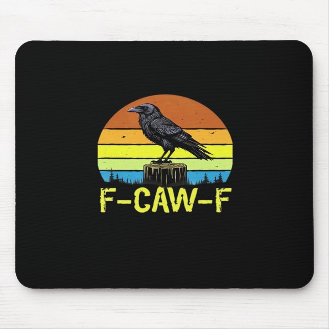 Crow F-Caw-F Funny Bird Classic Minimal Clean Mousepad (Vorne)