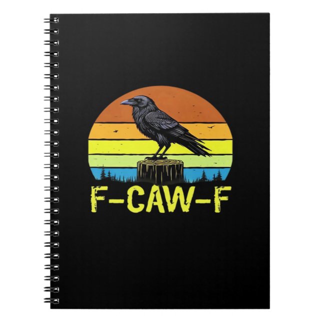 Crow F-Caw-F Funny Bird Classic Minimal Clean Notizblock (Vorderseite)