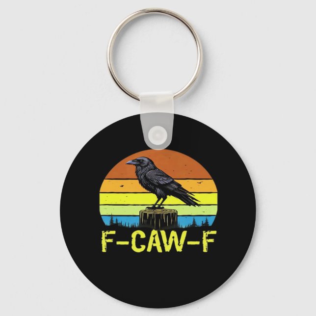Crow F-Caw-F Funny Bird Classic Minimal Clean Schlüsselanhänger (Vorderseite)