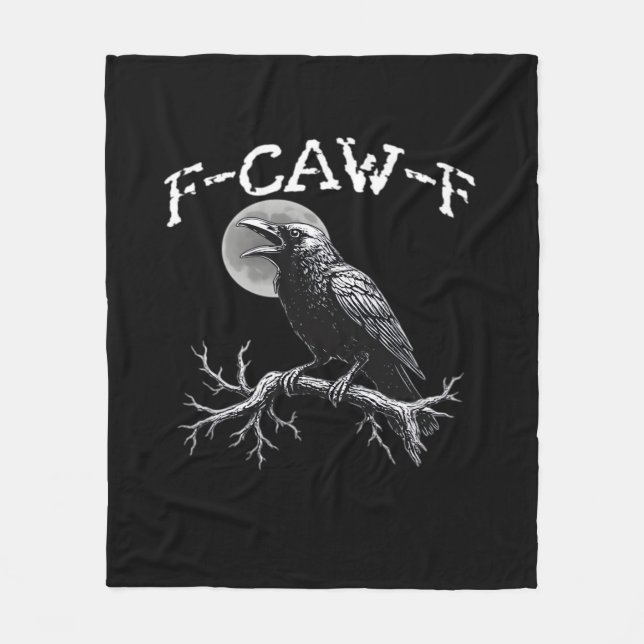 Crow F-Caw-F Funny Bird Cool Unique Fleecedecke (Vorderseite)