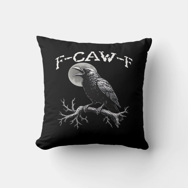 Crow F-Caw-F Funny Bird Cool Unique Kissen (Vorderseite)