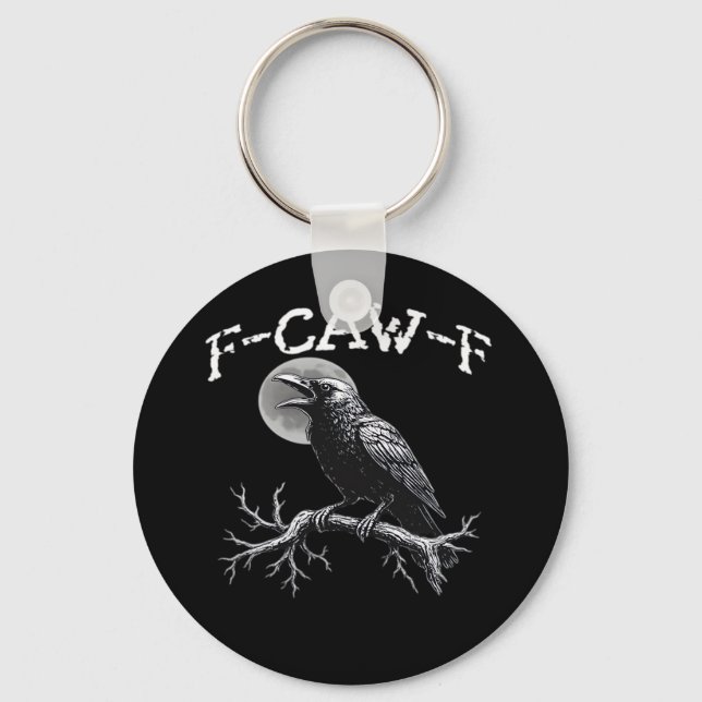 Crow F-Caw-F Funny Bird Cool Unique Schlüsselanhänger (Vorderseite)