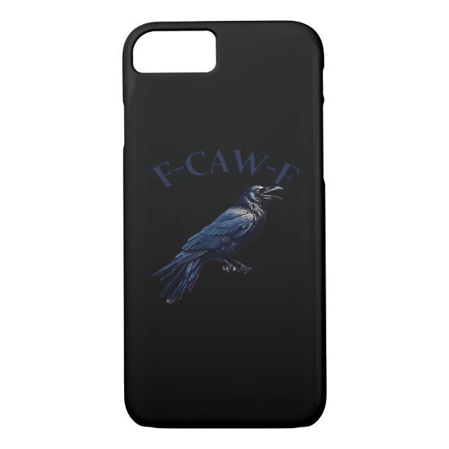 Crow, F-Caw-F Funny Bird Creative Casual Case-Mate iPhone Hülle (Rückseite)