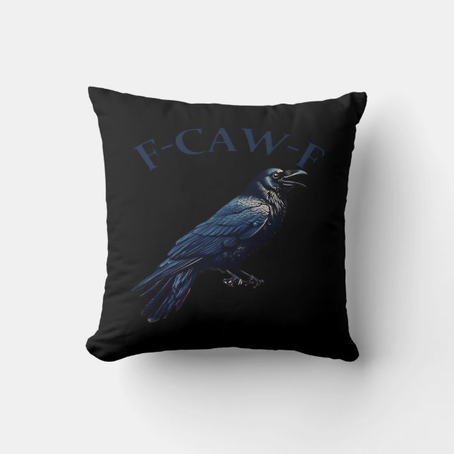 Crow, F-Caw-F Funny Bird Creative Casual Kissen (Vorderseite)