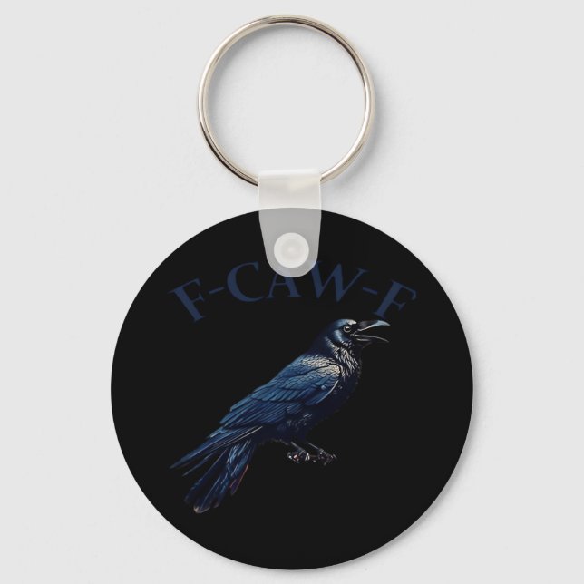 Crow, F-Caw-F Funny Bird Creative Casual Schlüsselanhänger (Vorderseite)