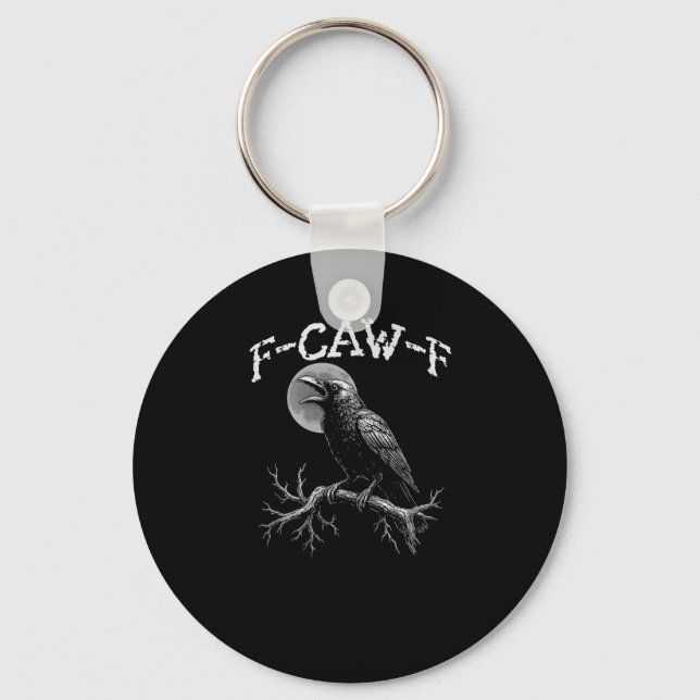 Crow F-Caw-F Funny Bird Crow Humor Tri-blend Trend Schlüsselanhänger (Vorderseite)