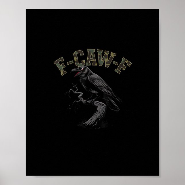 Crow F-Caw-F Funny Bird Poster (Vorne)
