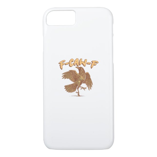 Crow F-Caw-F Funny Bird Raven Meme Case-Mate iPhone Hülle (Rückseite)