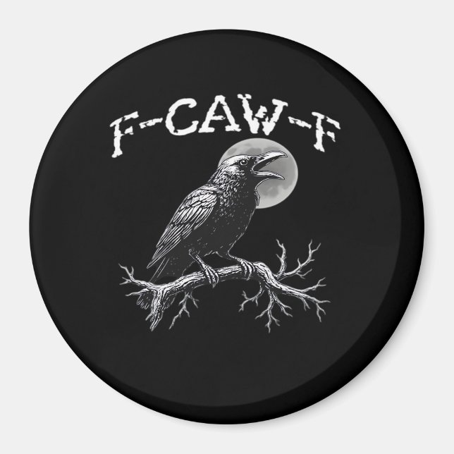 Crow F-Caw-F Funny Bird Retro Classic Magnet (Vorne)