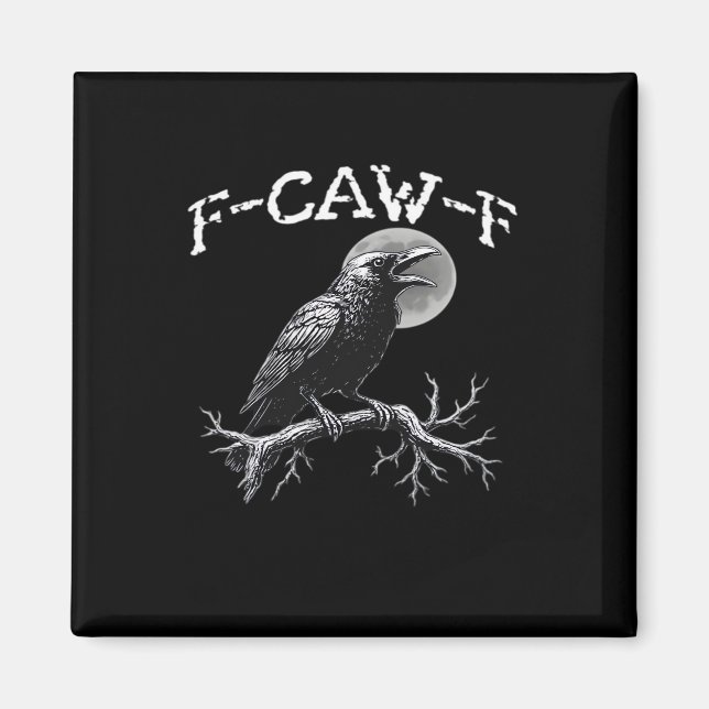 Crow F-Caw-F Funny Bird Retro Classic Magnet (Vorne)