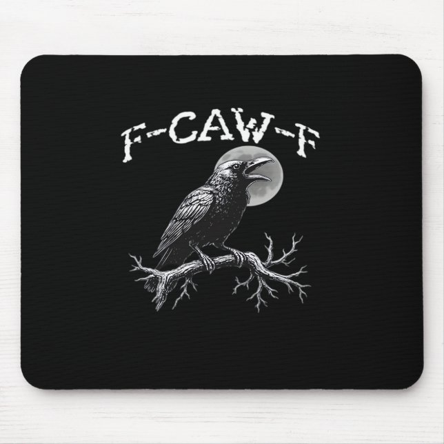 Crow F-Caw-F Funny Bird Retro Classic Mousepad (Vorne)