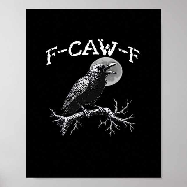 Crow F-Caw-F Funny Bird Retro Classic Poster (Vorne)