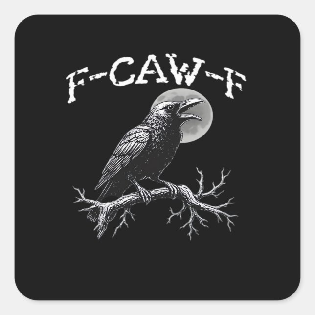 Crow F-Caw-F Funny Bird Retro Classic Quadratischer Aufkleber (Vorderseite)
