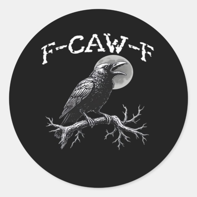 Crow F-Caw-F Funny Bird Retro Classic Runder Aufkleber (Vorderseite)