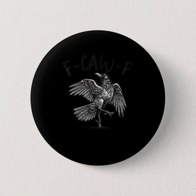 Crow, F-Caw-F Funny Bird Retro Graphic Button (Vorderseite)