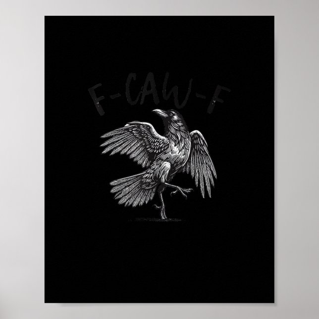 Crow, F-Caw-F Funny Bird Retro Graphic Poster (Vorne)