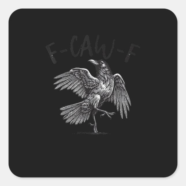 Crow, F-Caw-F Funny Bird Retro Graphic Quadratischer Aufkleber (Vorderseite)