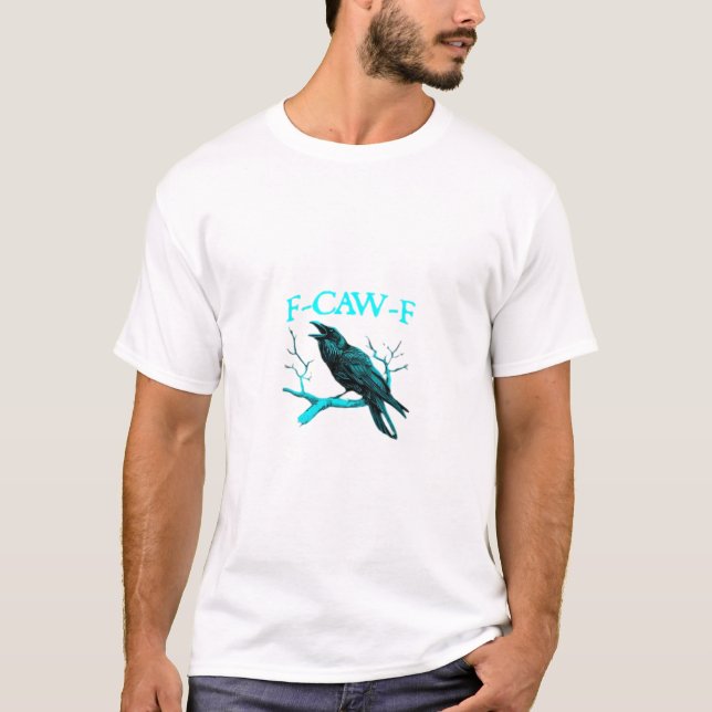 Crow F-Caw-F Funny Bird Retro T-Shirt (Vorderseite)