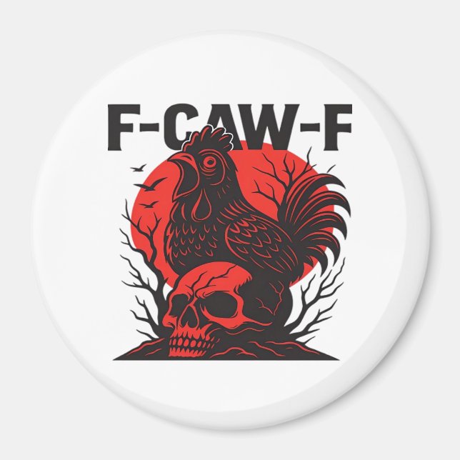 Crow F-Caw-F Funny Gothic Humor Magnet (Vorne)