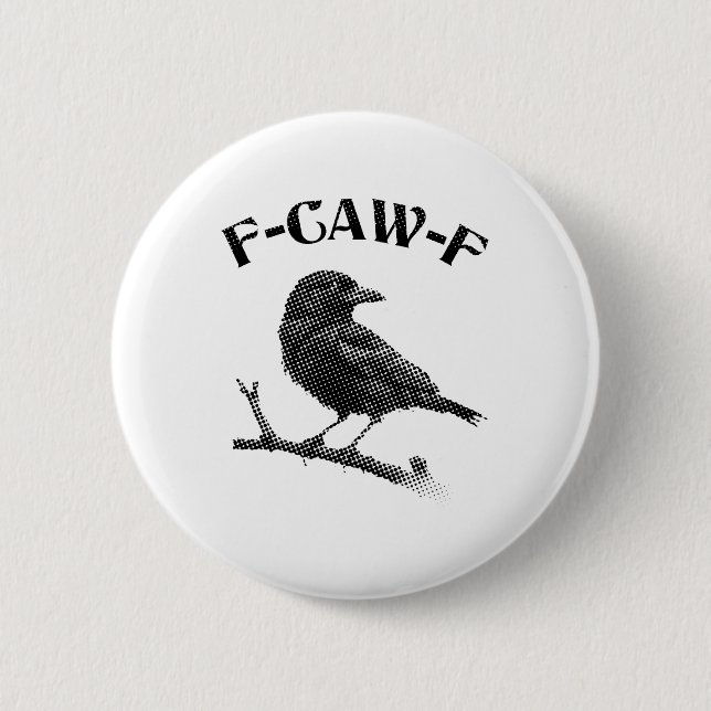 Crow F-CAW-F Halloween Button (Vorderseite)