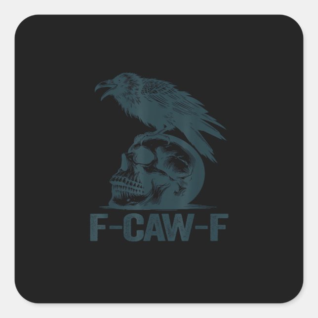 Crow F-Caw-F Retro Crow Lover Funny Quadratischer Aufkleber (Vorderseite)