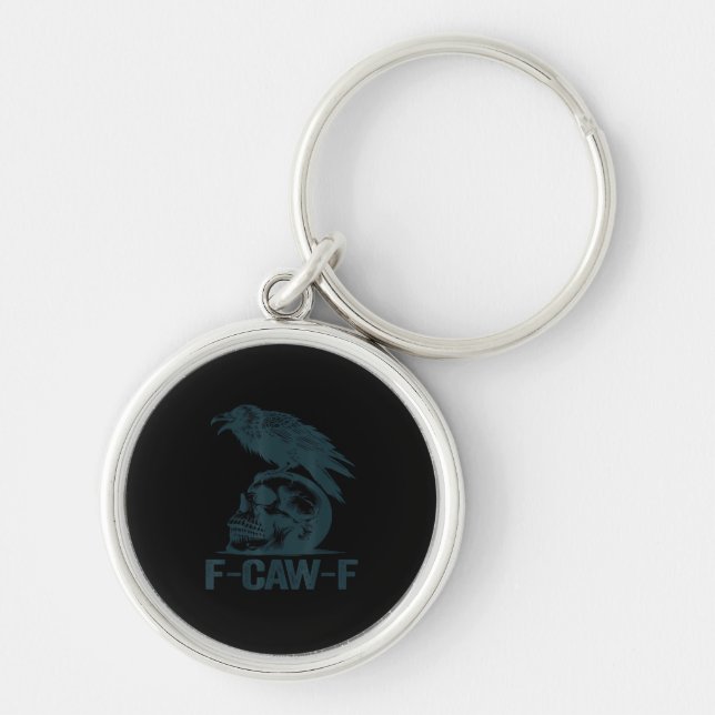 Crow F-Caw-F Retro Crow Lover Funny Schlüsselanhänger (Vorne)