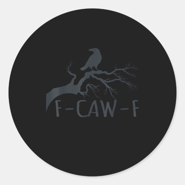 Crow F-Caw-F Retro Crow Runder Aufkleber (Vorderseite)