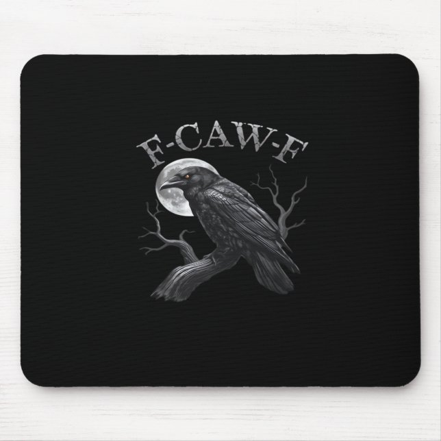Crow Funny F-Caw-F Moon Mousepad (Vorne)