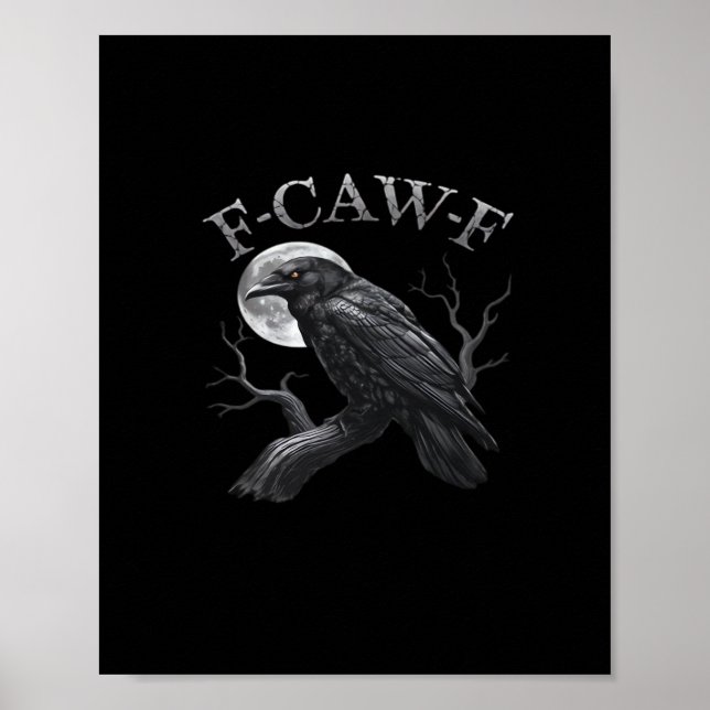 Crow Funny F-Caw-F Moon Poster (Vorne)