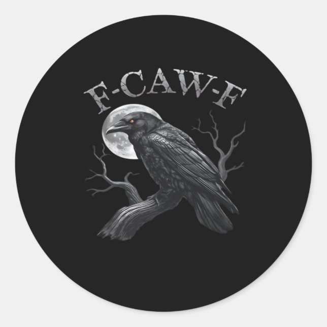 Crow Funny F-Caw-F Moon Runder Aufkleber (Vorderseite)