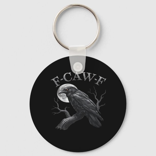 Crow Funny F-Caw-F Moon Schlüsselanhänger (Vorderseite)