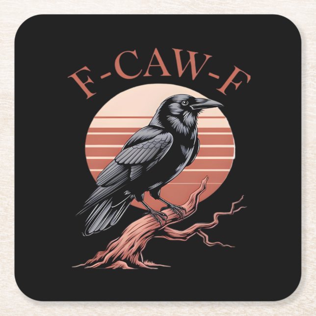Crow Gothic Funny F-Caw-F Humor Classic Style Rechteckiger Pappuntersetzer (Vorderseite)