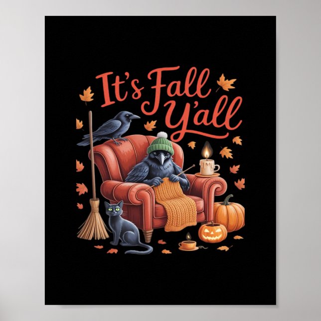 Crow It's Fall Y'all Pumpkins Herbst Hallowee Poster (Vorne)