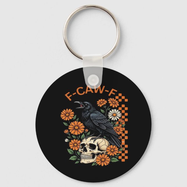 Crow Raven F-Caw-F Funny Halloween Gothic Creative Schlüsselanhänger (Vorderseite)