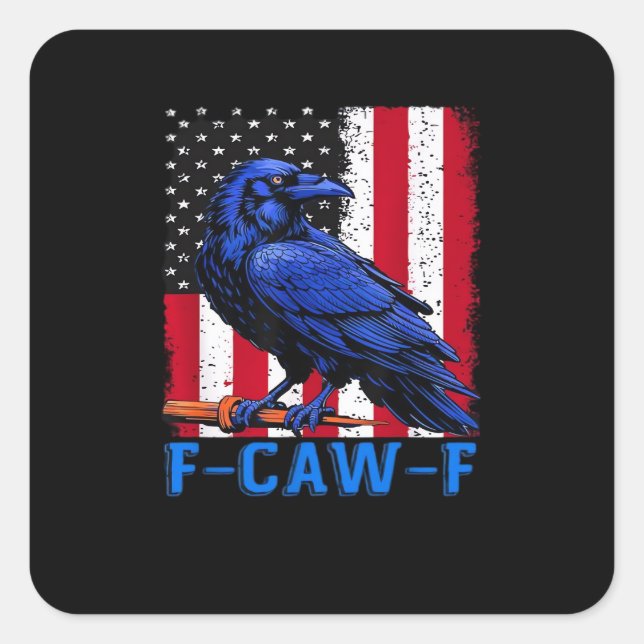 Crow Raven Funny F-Caw-F Minimal Clean Quadratischer Aufkleber (Vorderseite)