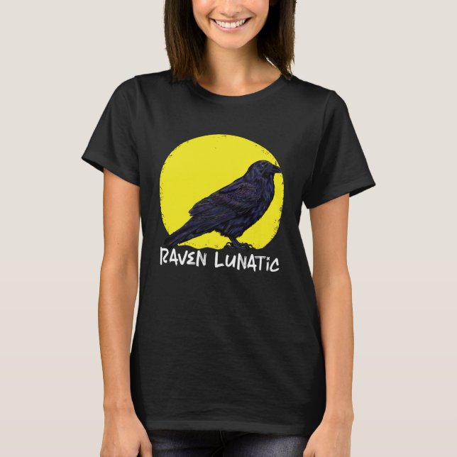 Crow Raven Moon Lunar Lunatic Crow Fan Crow Animal T-Shirt (Vorderseite)